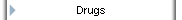 Drugs